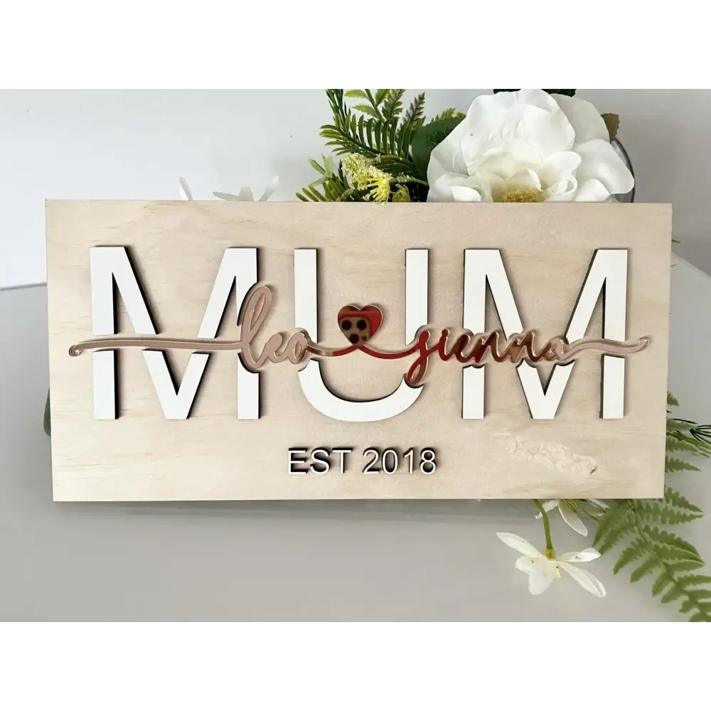 3D Mum Sign - Timber Tinkers