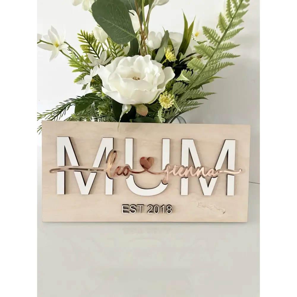 3D Mum Sign - Timber Tinkers