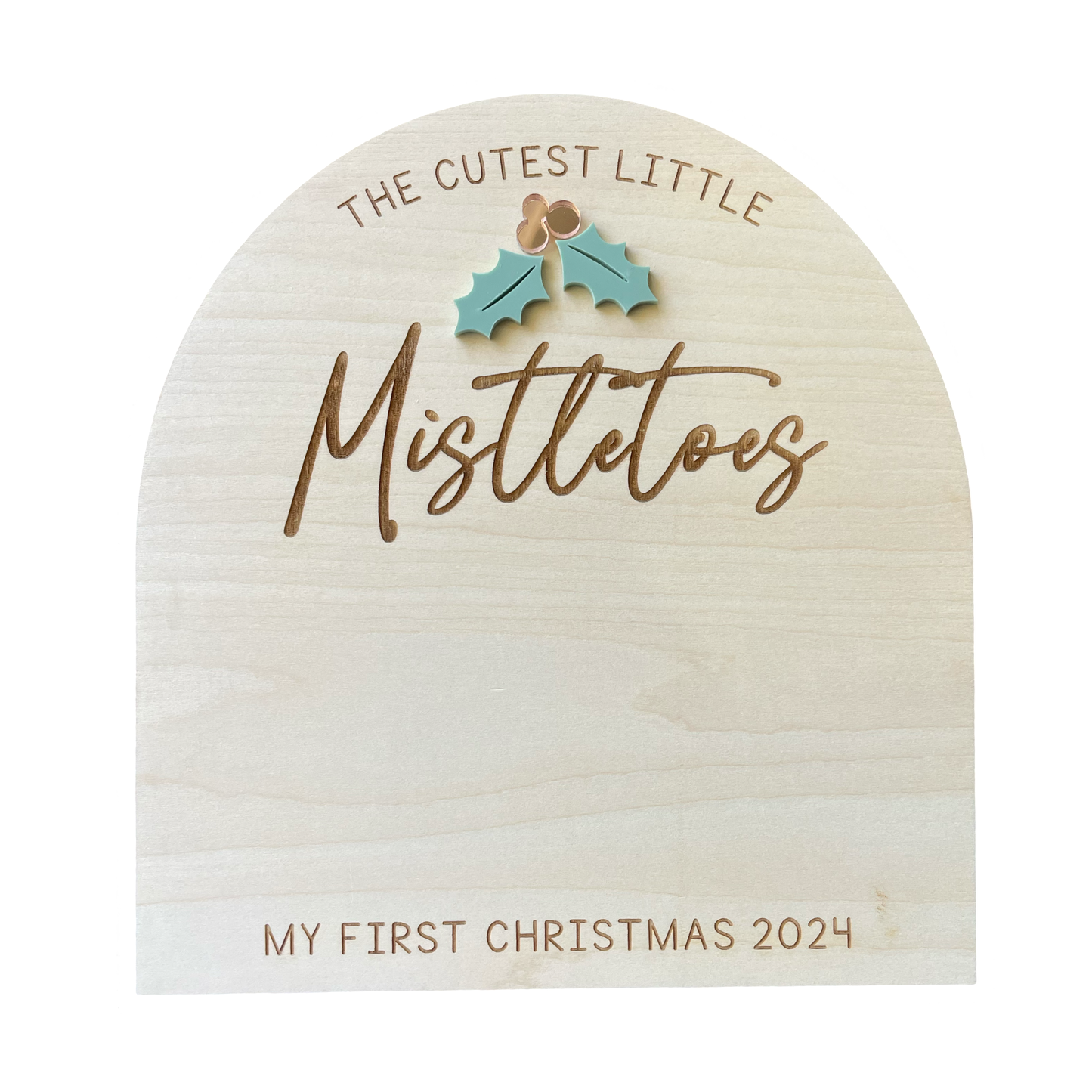 Mistletoes First Christmas Sign - Timber Tinkers