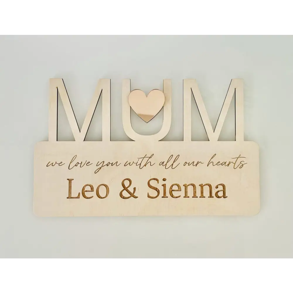 Love Heart MUM Plaque - Timber Tinkers