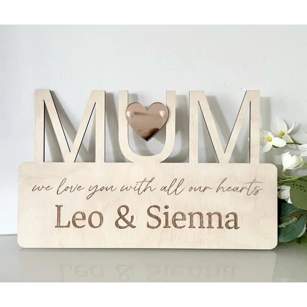 Love Heart MUM Plaque - Timber Tinkers
