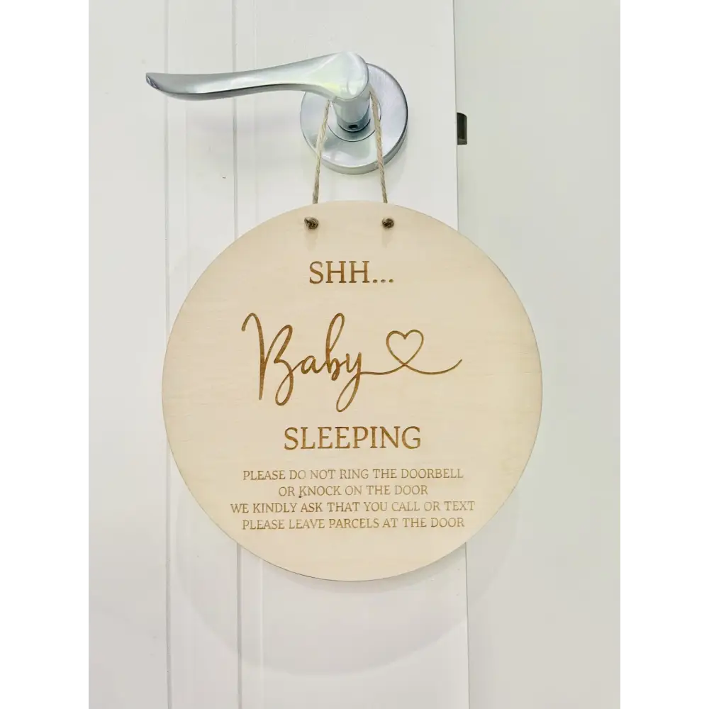 Shh... Baby Sleeping - Please do not knock - Timber Tinkers