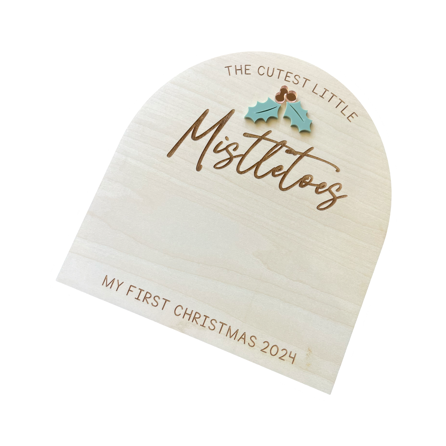 Mistletoes First Christmas Sign