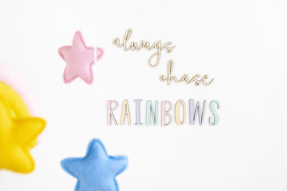 always chase RAINBOWS wall plaque