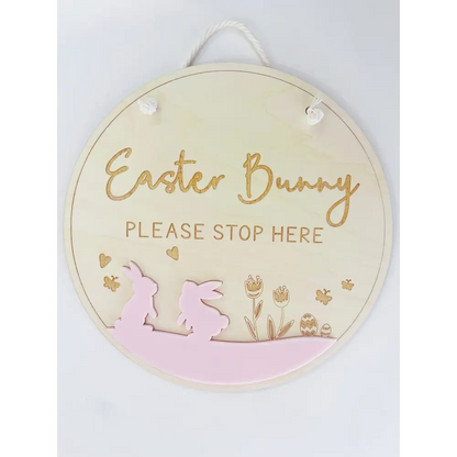 Easter Bunny Please Stop Here Sign 3D - Timber Tinkers