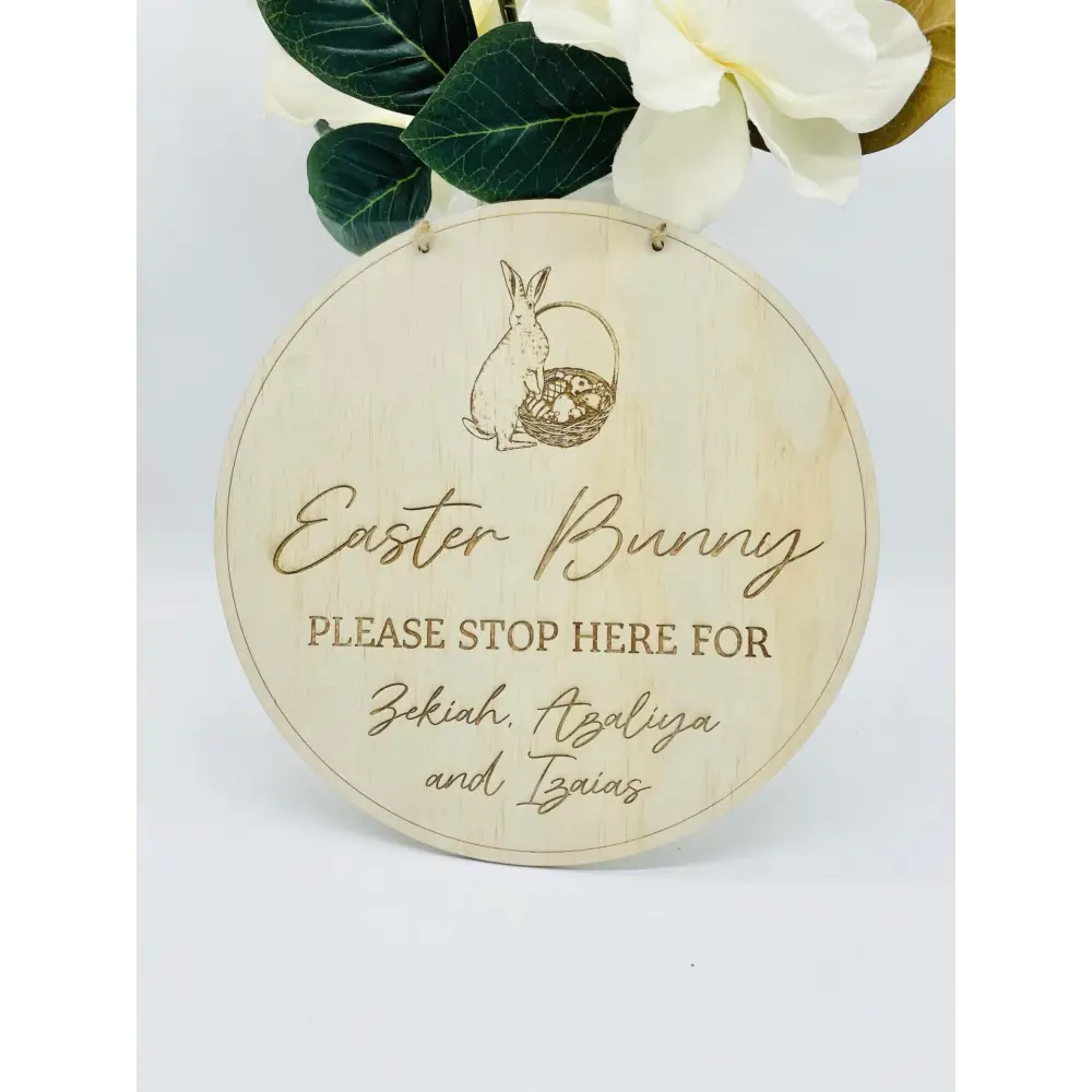 Easter Bunny Please Stop Here Sign - Bunny Basket