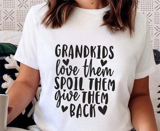 Grandkids love them spoil them T-Shirt