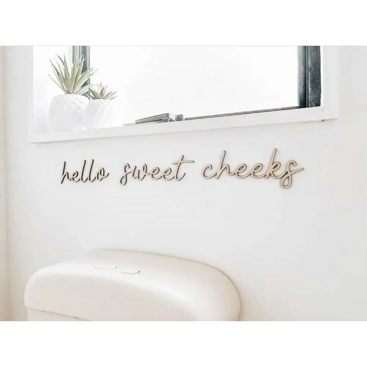 hello sweet cheeks wall plaque - Timber Tinkers