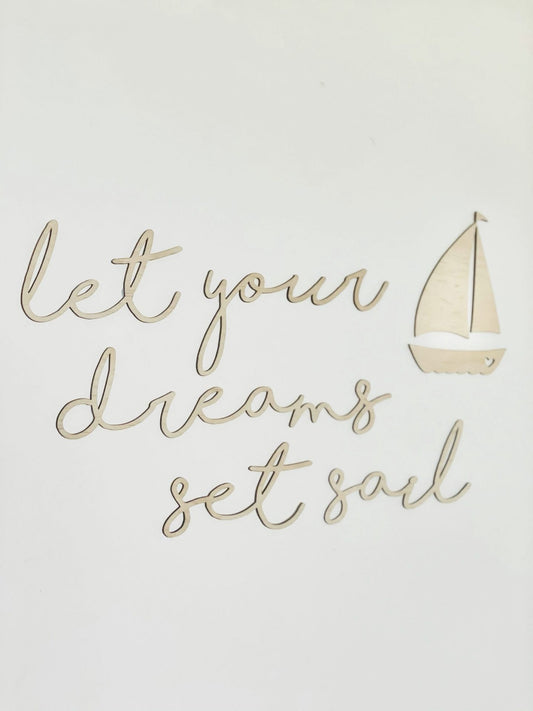 let your dreams set sail plaque