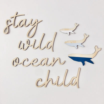 stay wild ocean child wall script