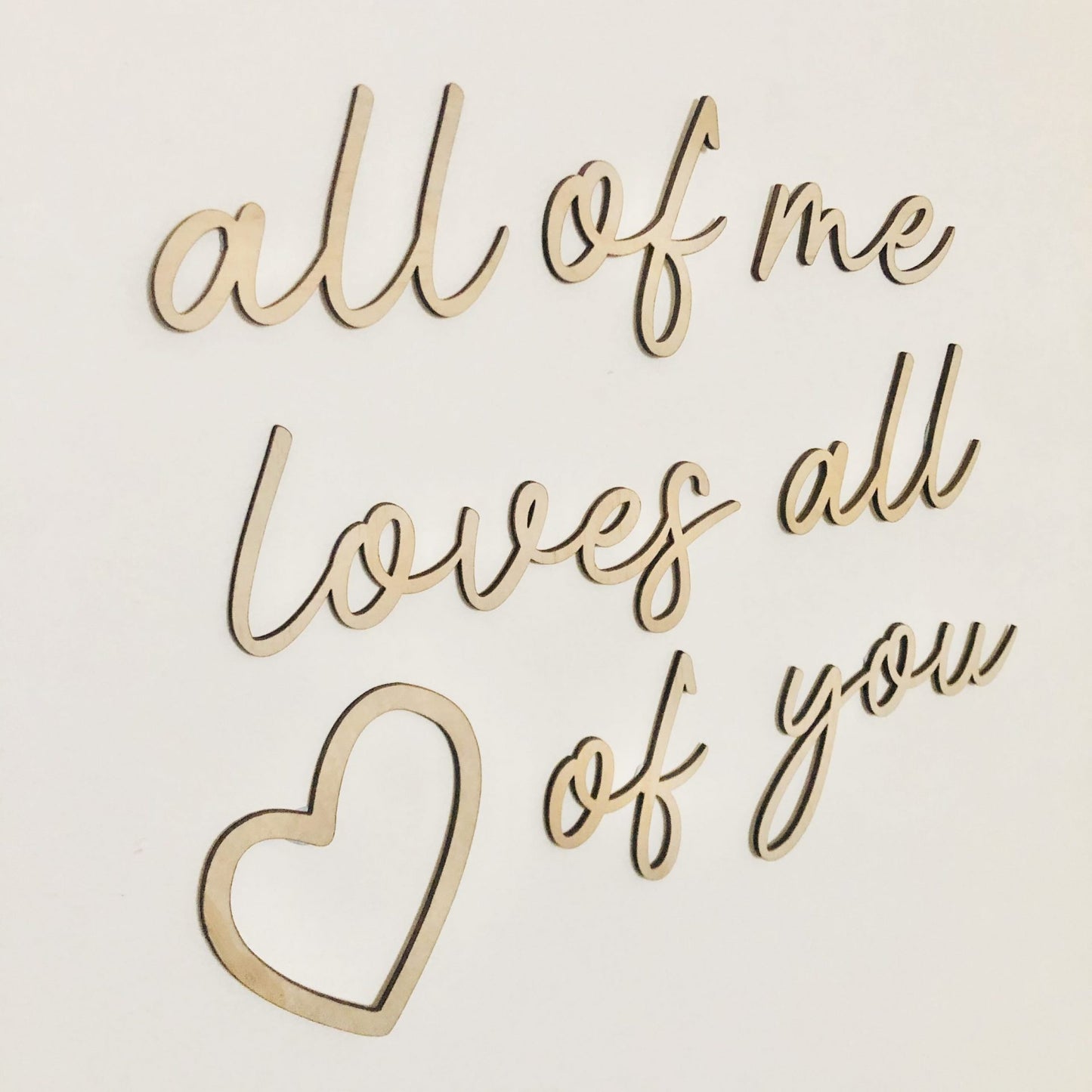 all of me loves all of you wall script