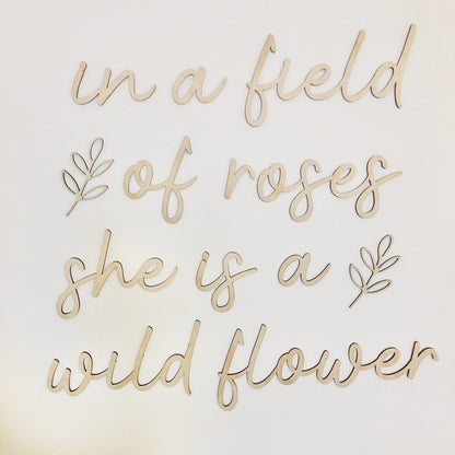 in a field of roses she is a wildflower wall script