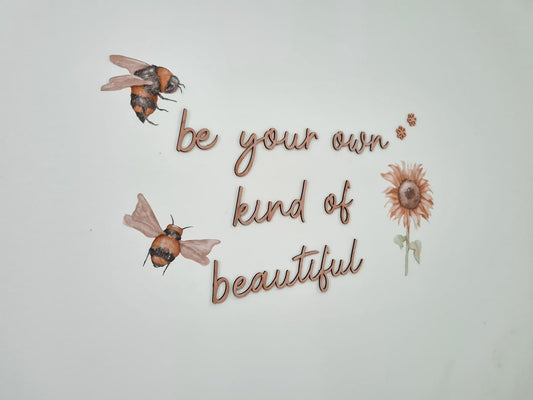 be your own kind of beautiful wall script