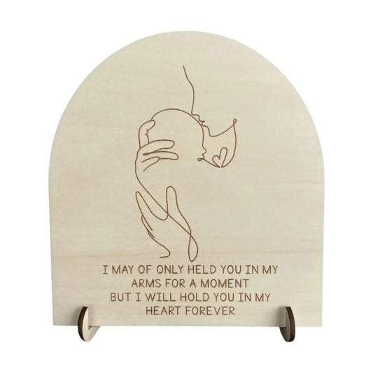 Memorial Sign - Held you for a moment