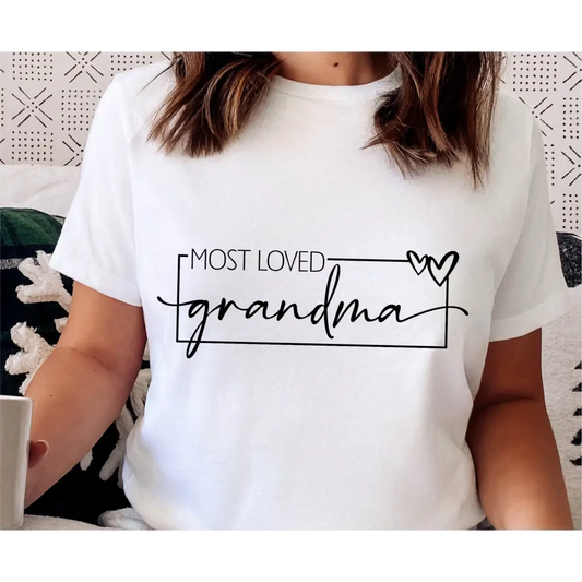 Most loved grandma T-shirt - Timber Tinkers