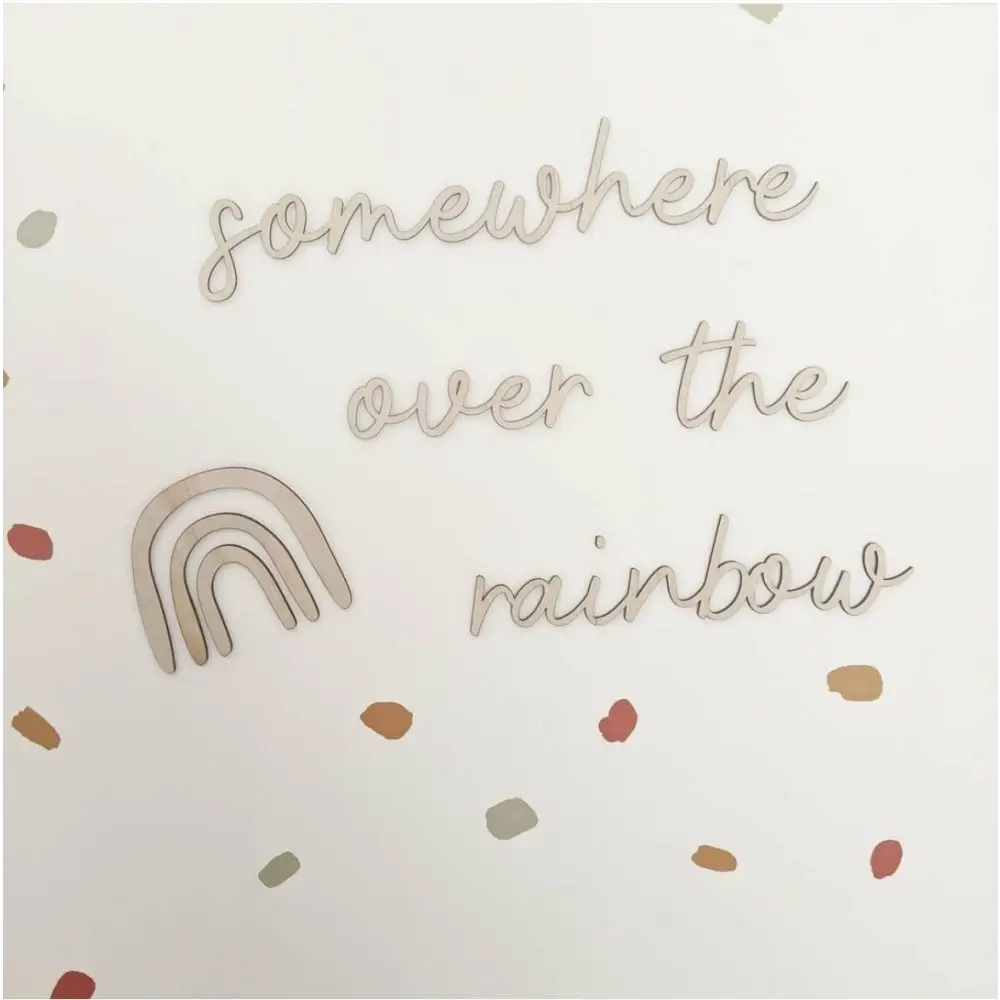 somewhere over the rainbow wall plaque - Timber Tinkers