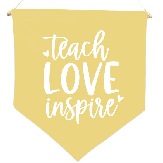 Teach love inspire Mustard Flag