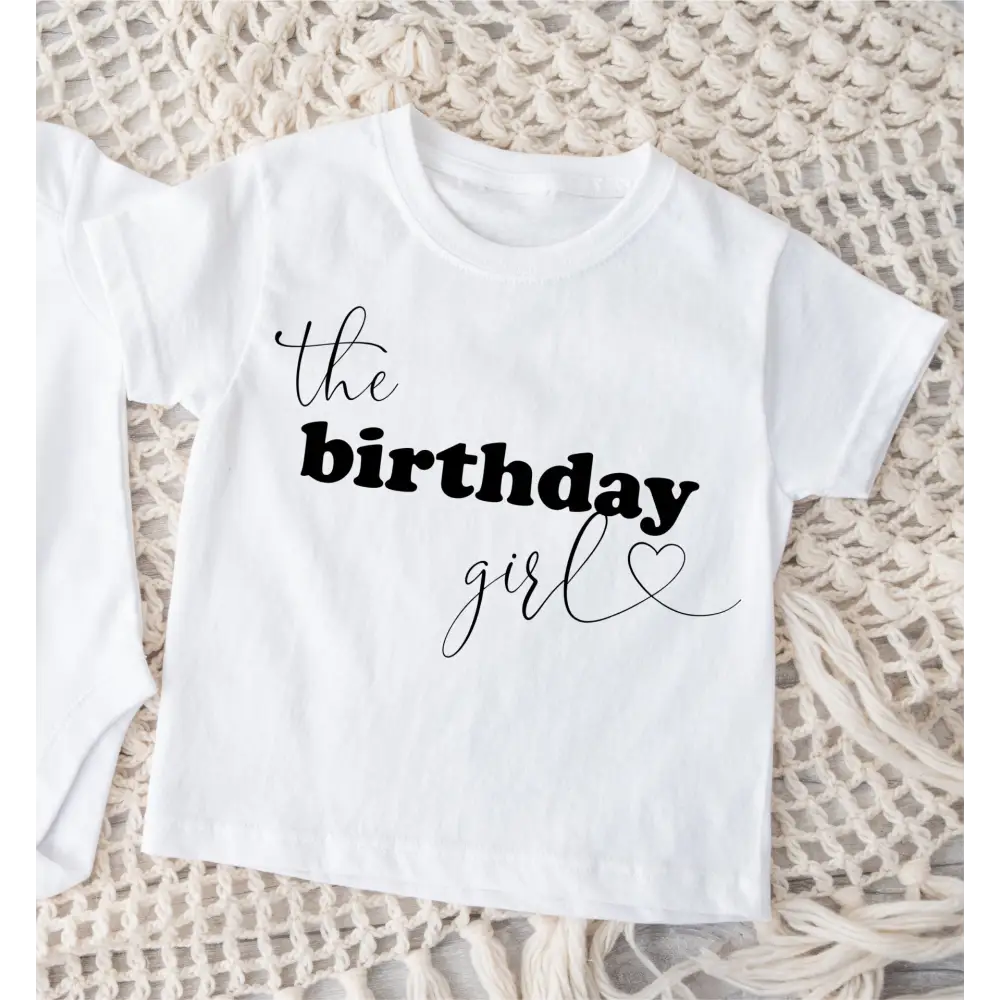 The Birthday Girl Heart T-Shirt - Timber Tinkers