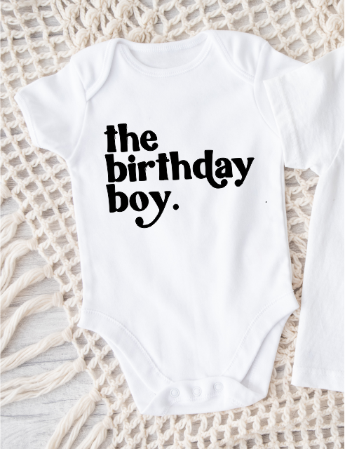 the birthday boy. Onesie/T-Shirt