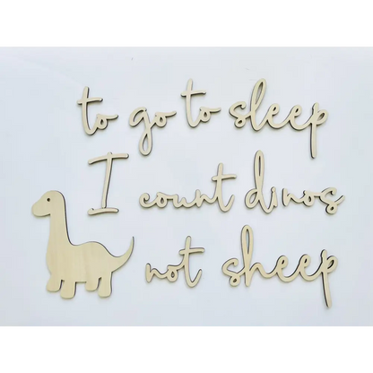 to go to sleep I count dinos not sheep wall plaque - Timber Tinkers