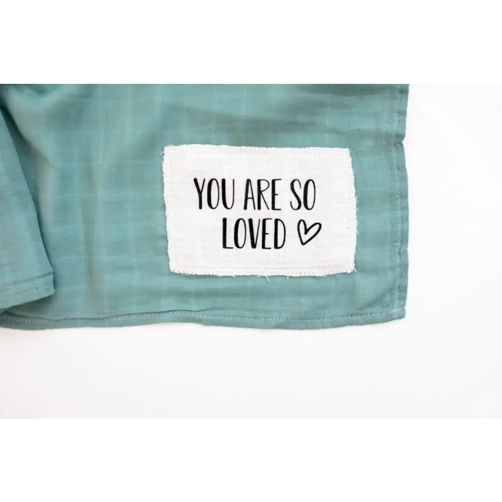 You are so loved Sage Muslin Swaddle